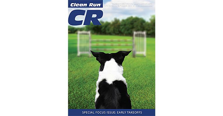 Clean Run Magazine - November 2017, Special Focus Issue on Early Takeoffs, Printed Magazine